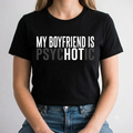 My Boyfriend is Psychotic egyedi poló
